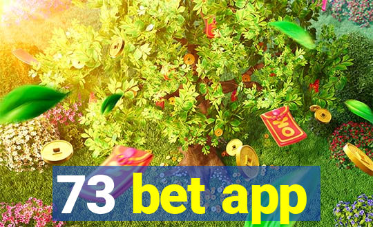 73 bet app